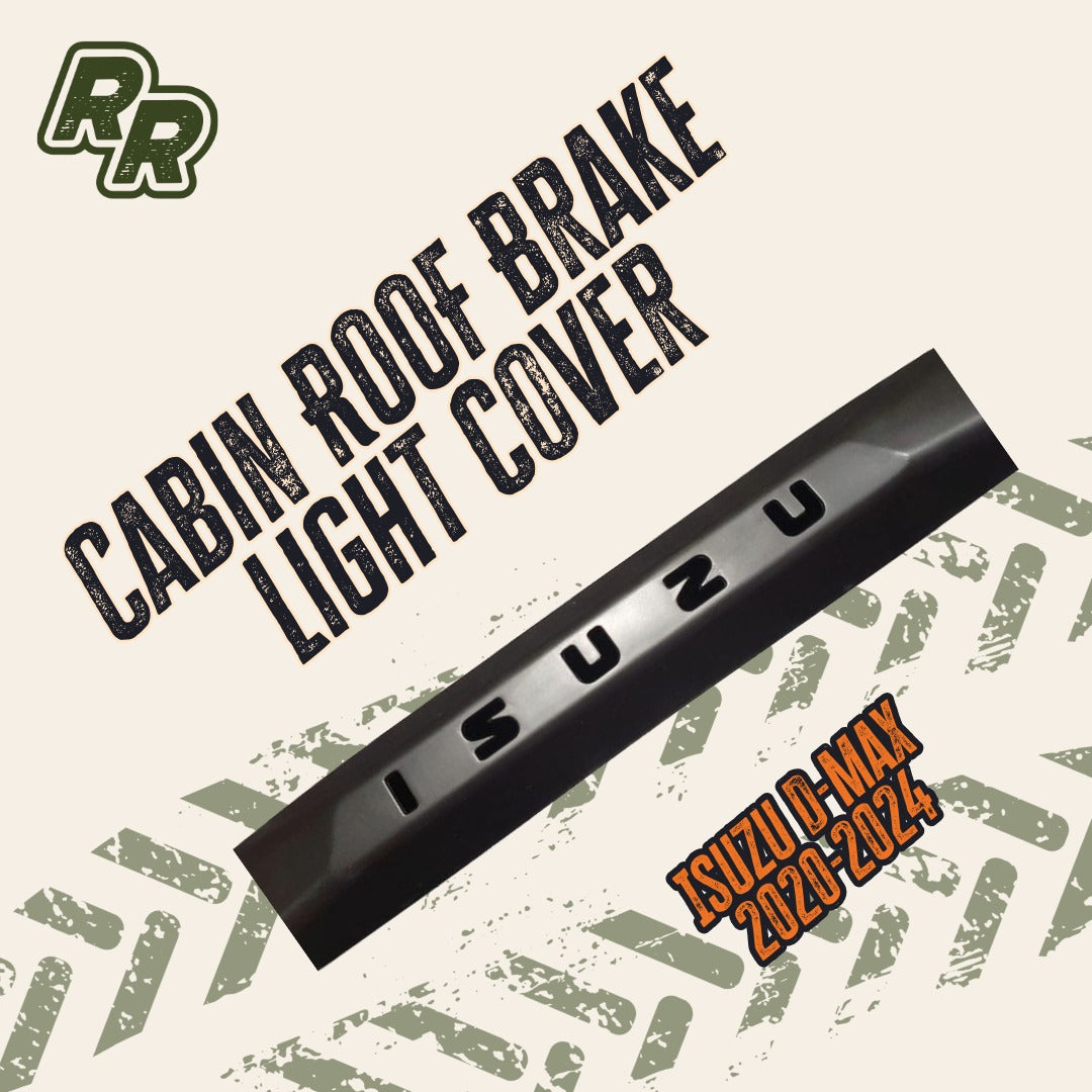 CABIN ROOF BRAKE LIGHT COVER to suit 2020-2024 Isuzu D-Max